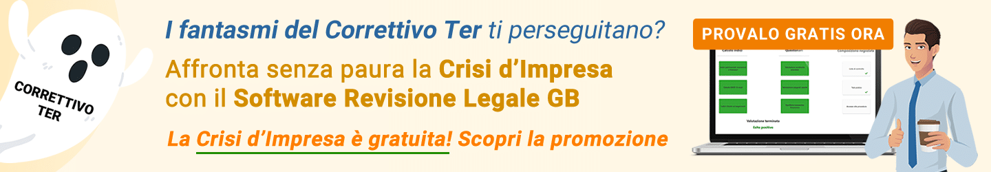 I fantasmi del Correttivo Ter ti perseguitano? Affronta senza paura la Crisi d'Impresa con il Software Revisione Legale GB