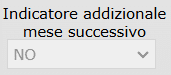 Campo Indicatore addizionale mese successivo