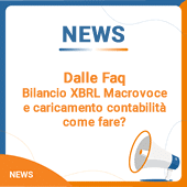 Dalle Faq - Bilancio XBRL Macrovoce seguito da caricamento contabilità: come fare?