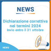 Dichiarazione correttiva nei termini 2024: invio entro il 31 ottobre