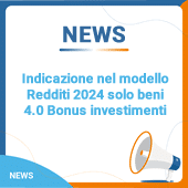 Indicazione nel modello Redditi 2024 solo dei beni 4.0 per il Bonus investimenti