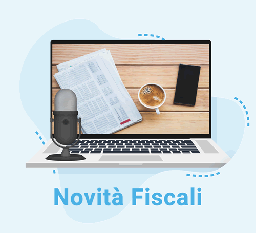 Le novità fiscali del periodo estivo per Imprese, Professionisti e Persone Fisiche