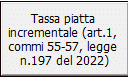 Pulsante Tassa piatta incrementale (art.1 commi 55 - 57, legge n.197 del 2022)