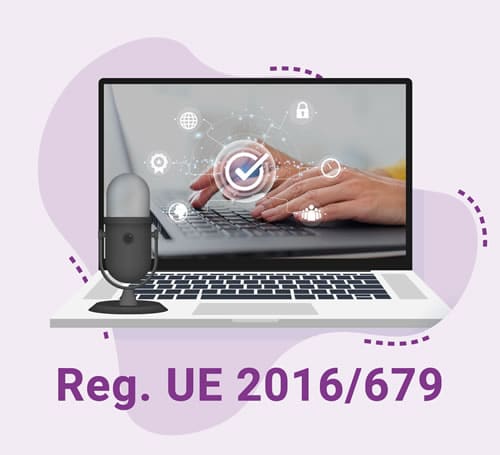 Regolamento UE 2016/679: la protezione dei dati personali