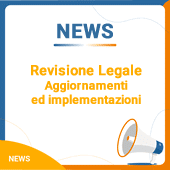 Revisione Legale: Aggiornamenti ed implementazioni